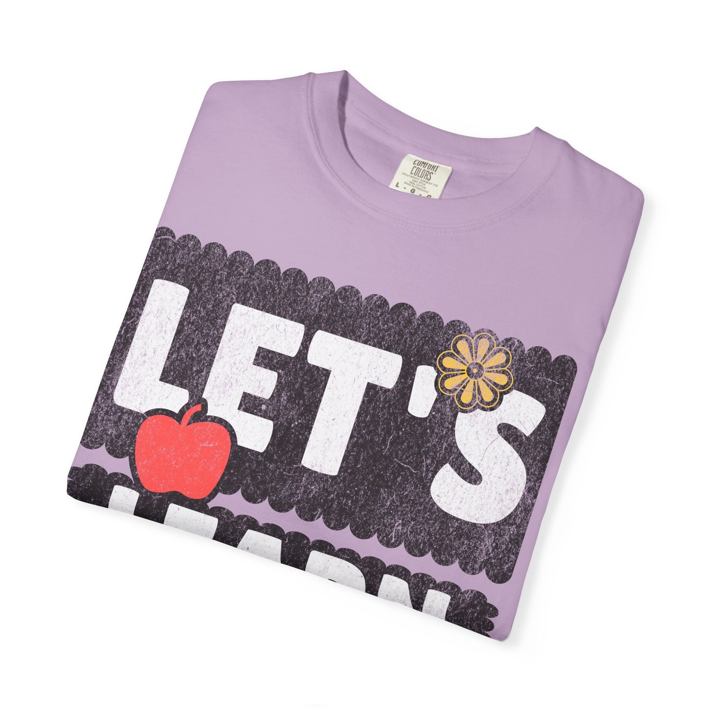 Let's Learn Today - Back to School T-Shirt
