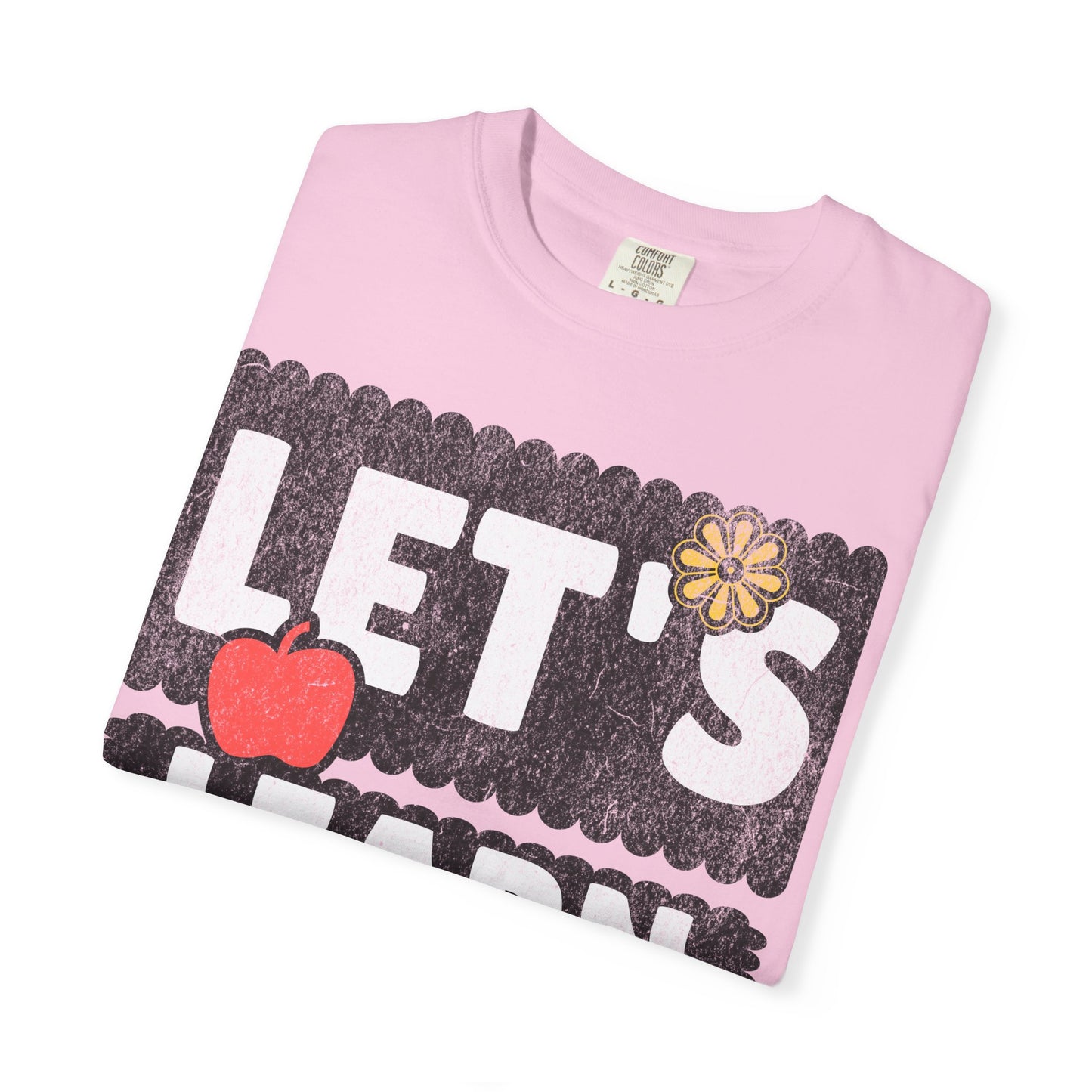 Let's Learn Today - Back to School T-Shirt