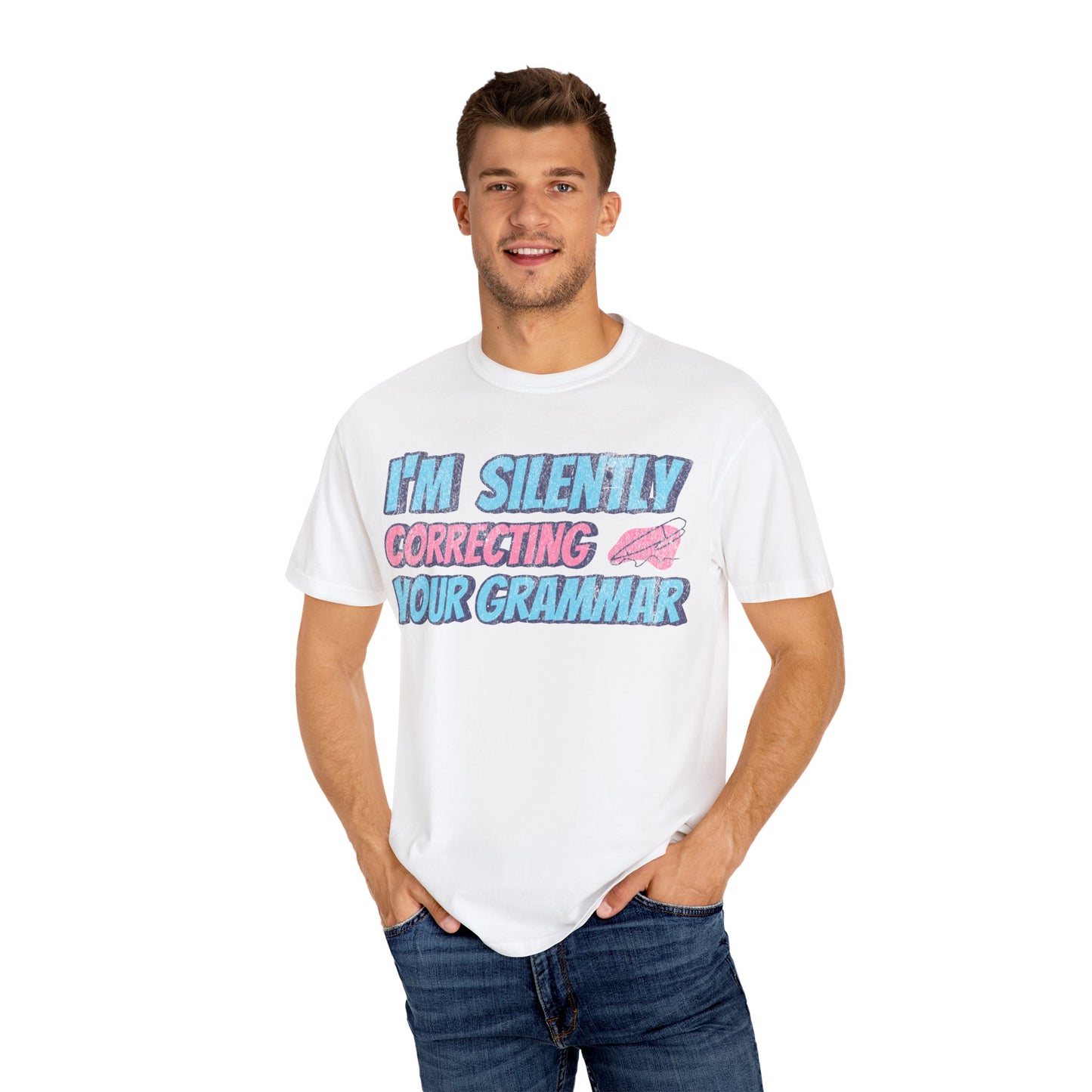 I'm Silently Correcting your Grammar - Back to School T-Shirt