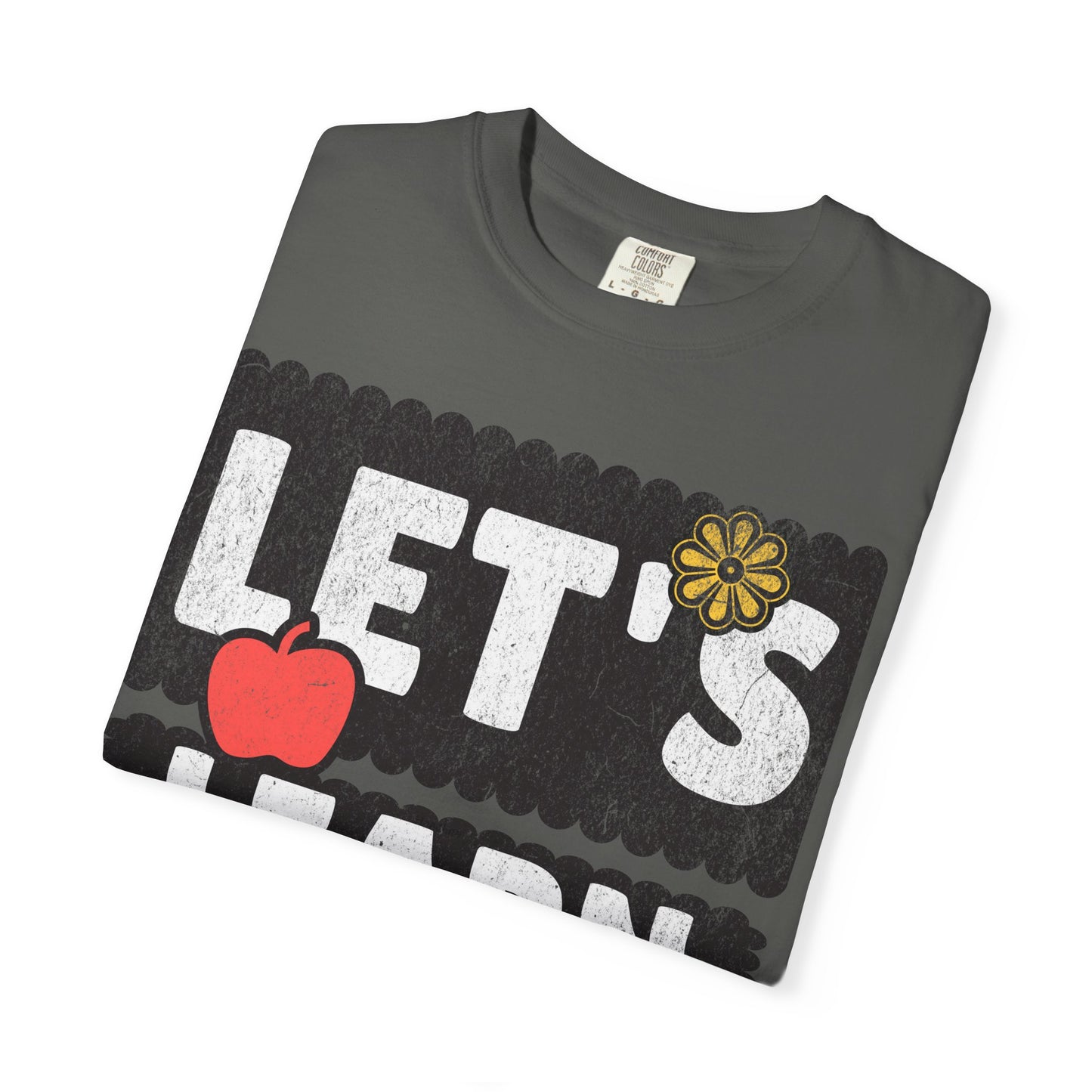 Let's Learn Today - Back to School T-Shirt