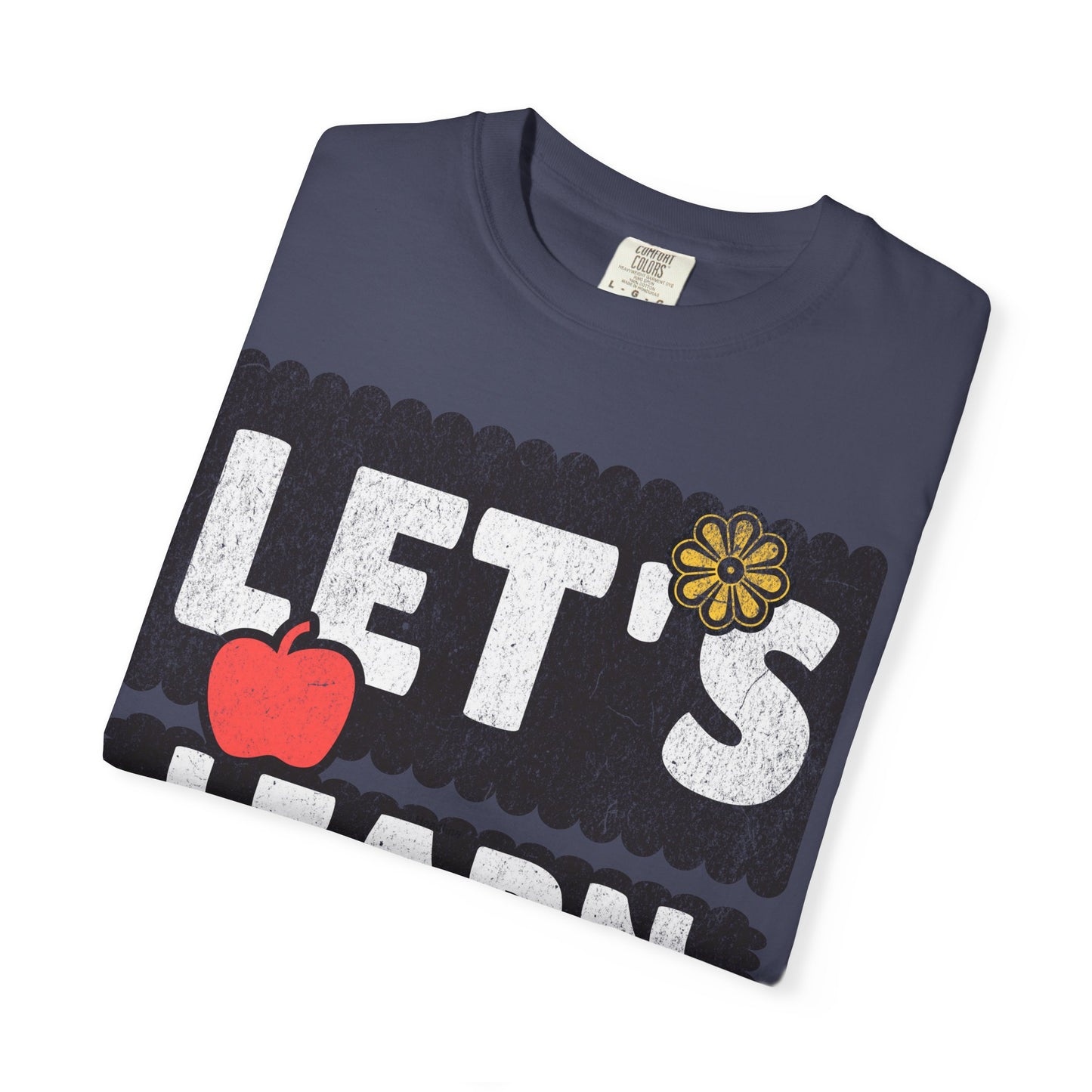 Let's Learn Today - Back to School T-Shirt
