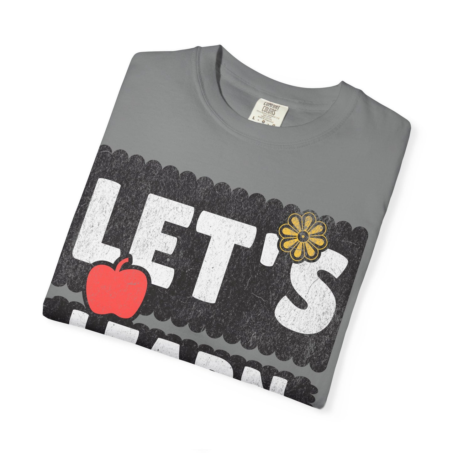 Let's Learn Today - Back to School T-Shirt