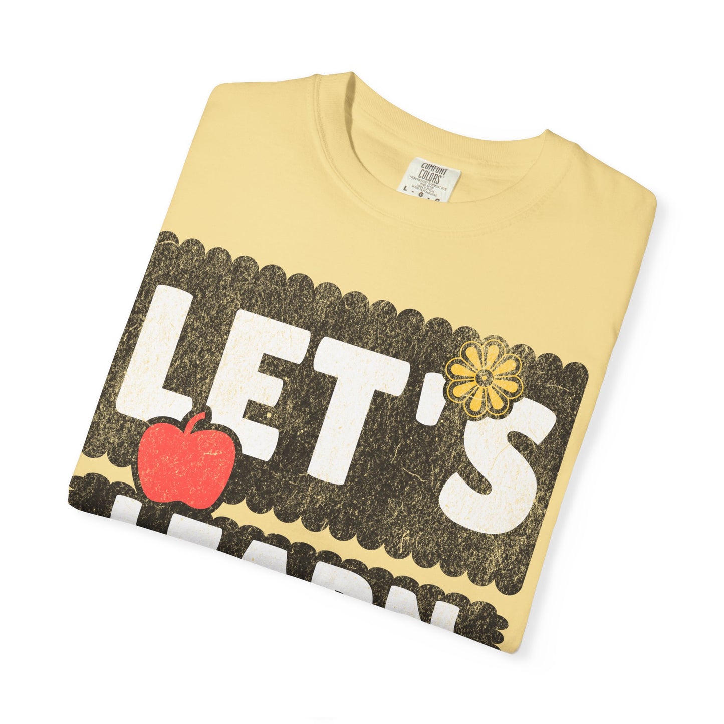Let's Learn Today - Back to School T-Shirt