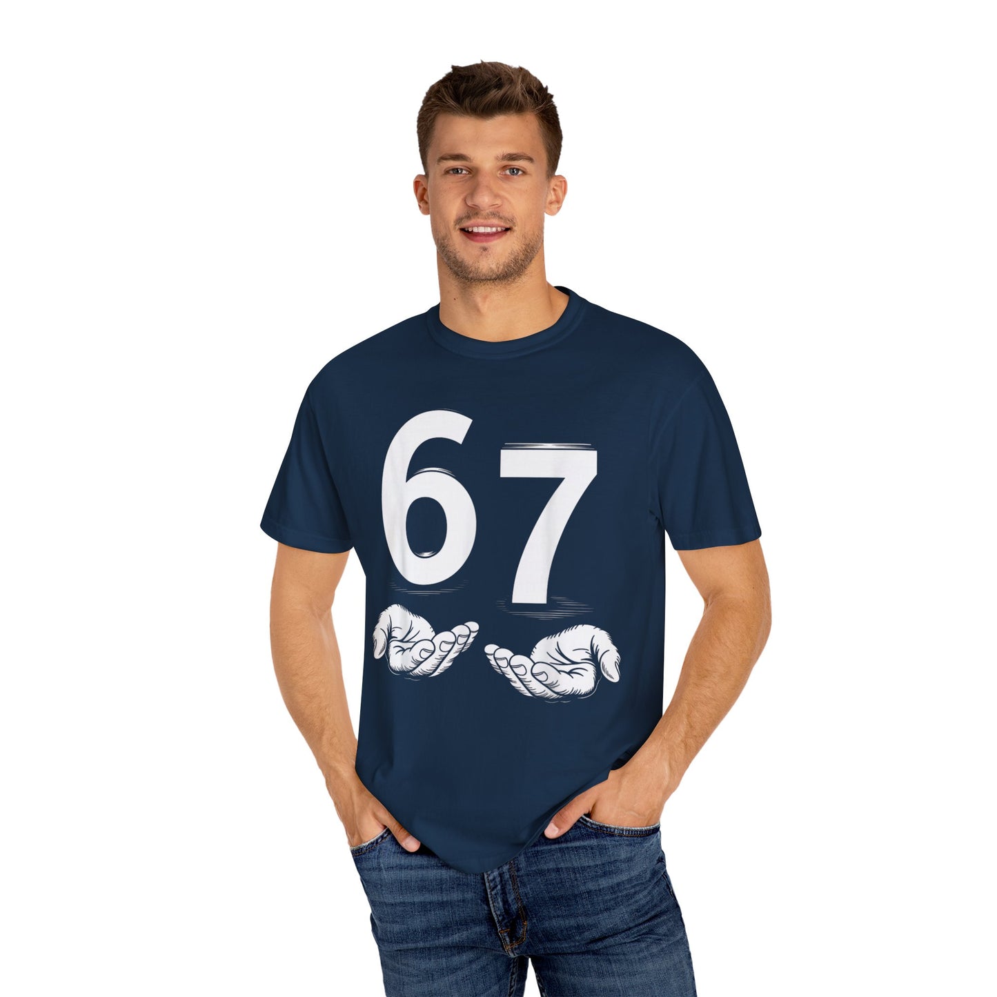 Funny Six Seven 6 7 Meme Gen Alpha Slang 6 7 Hands  Comfort Colors 1717 T-Shirt