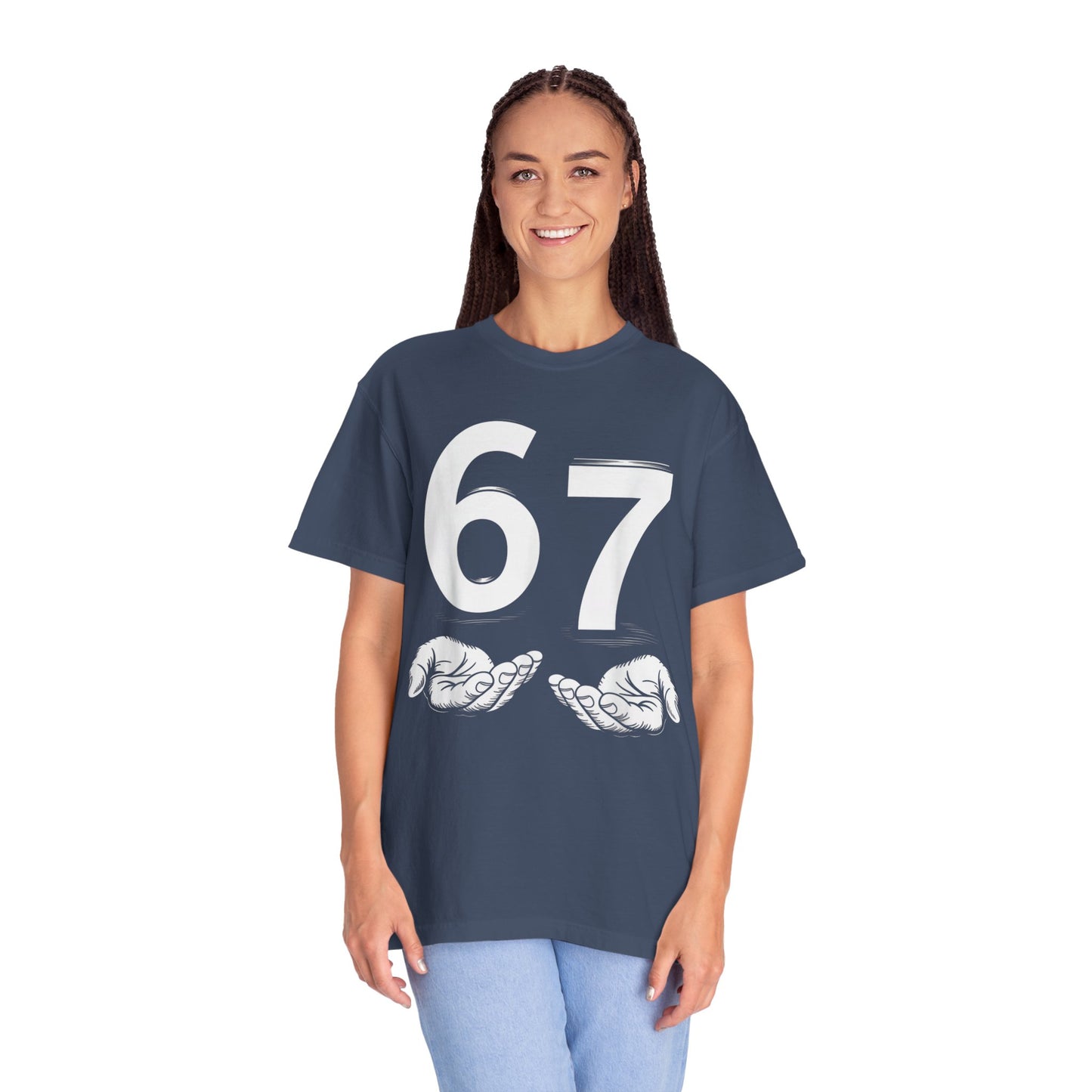 Funny Six Seven 6 7 Meme Gen Alpha Slang 6 7 Hands  Comfort Colors 1717 T-Shirt