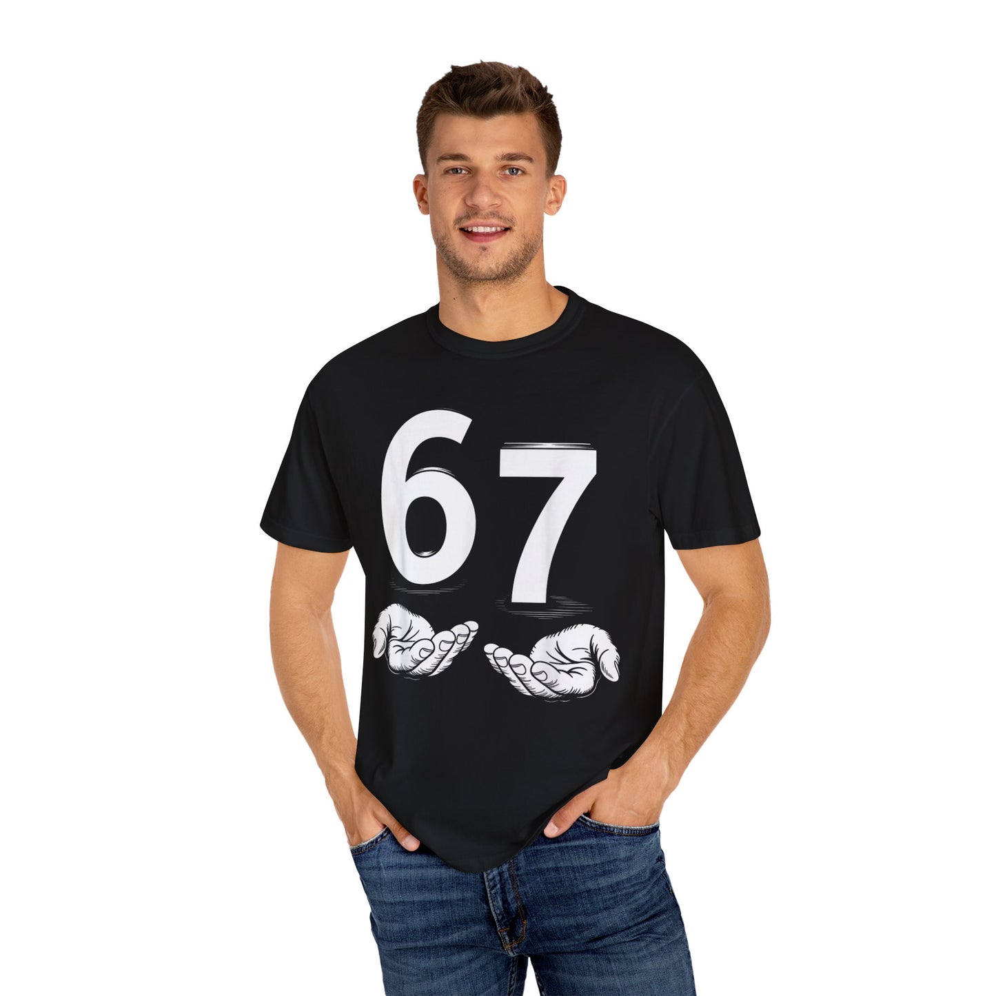 Funny Six Seven 6 7 Meme Gen Alpha Slang 6 7 Hands  Comfort Colors 1717 T-Shirt