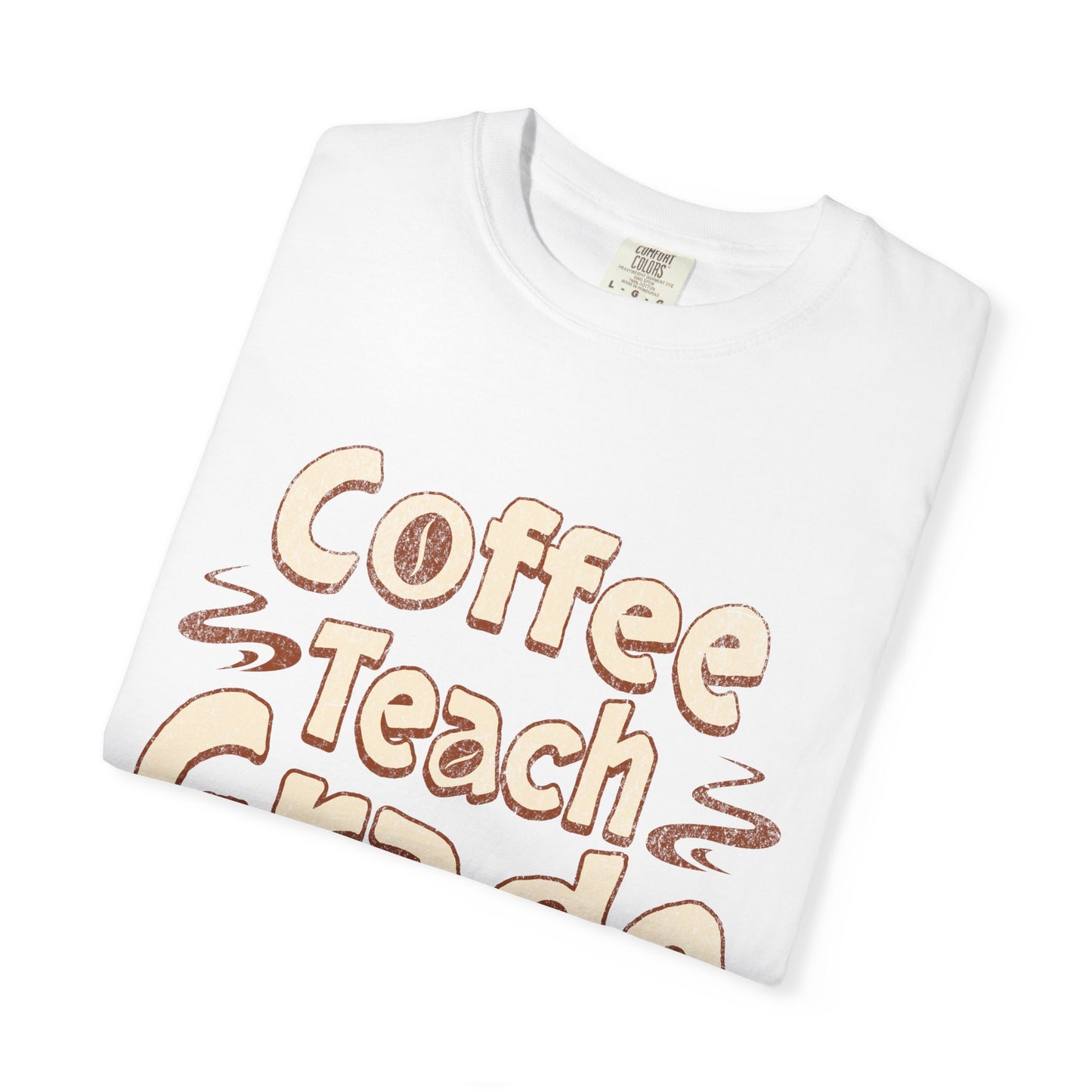 Coffee Teach Grade Repeat - Back to School T-Shirt