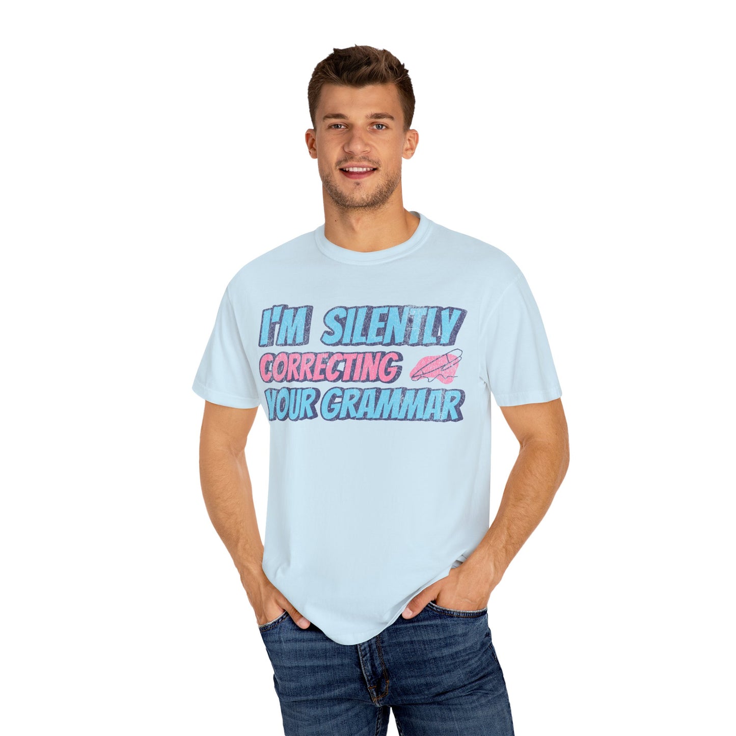 I'm Silently Correcting your Grammar - Back to School T-Shirt
