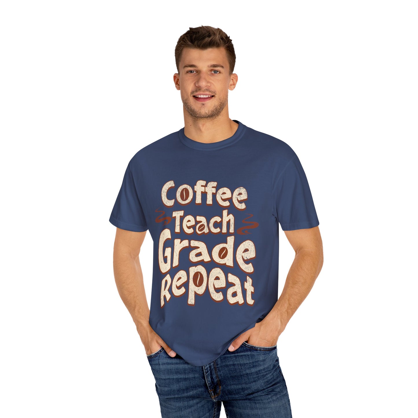 Coffee Teach Grade Repeat - Back to School T-Shirt