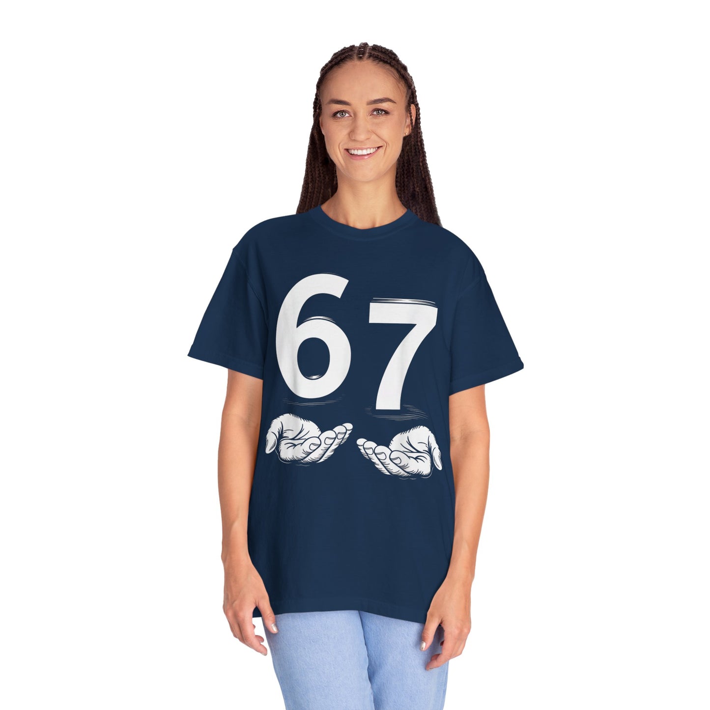 Funny Six Seven 6 7 Meme Gen Alpha Slang 6 7 Hands  Comfort Colors 1717 T-Shirt