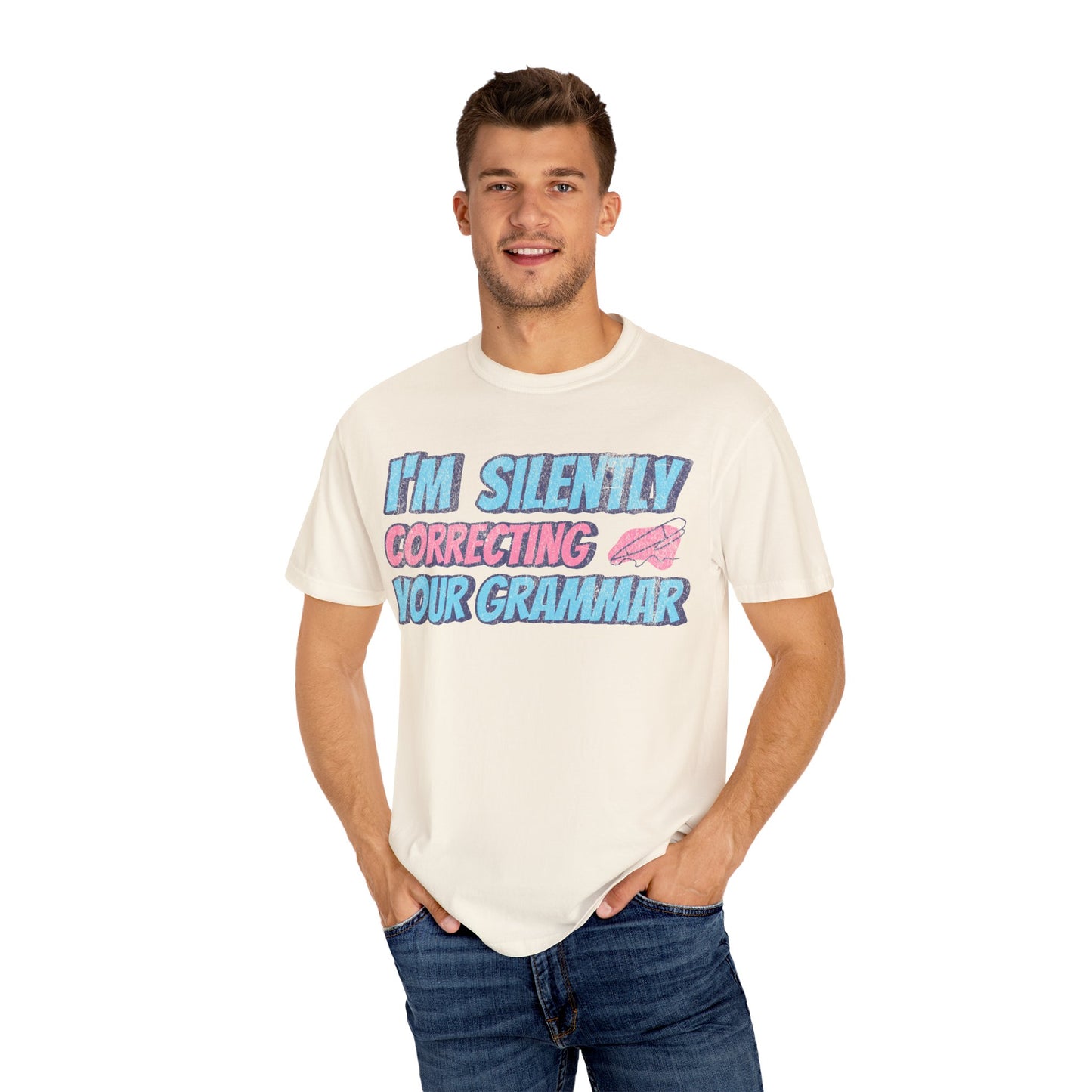 I'm Silently Correcting your Grammar - Back to School T-Shirt