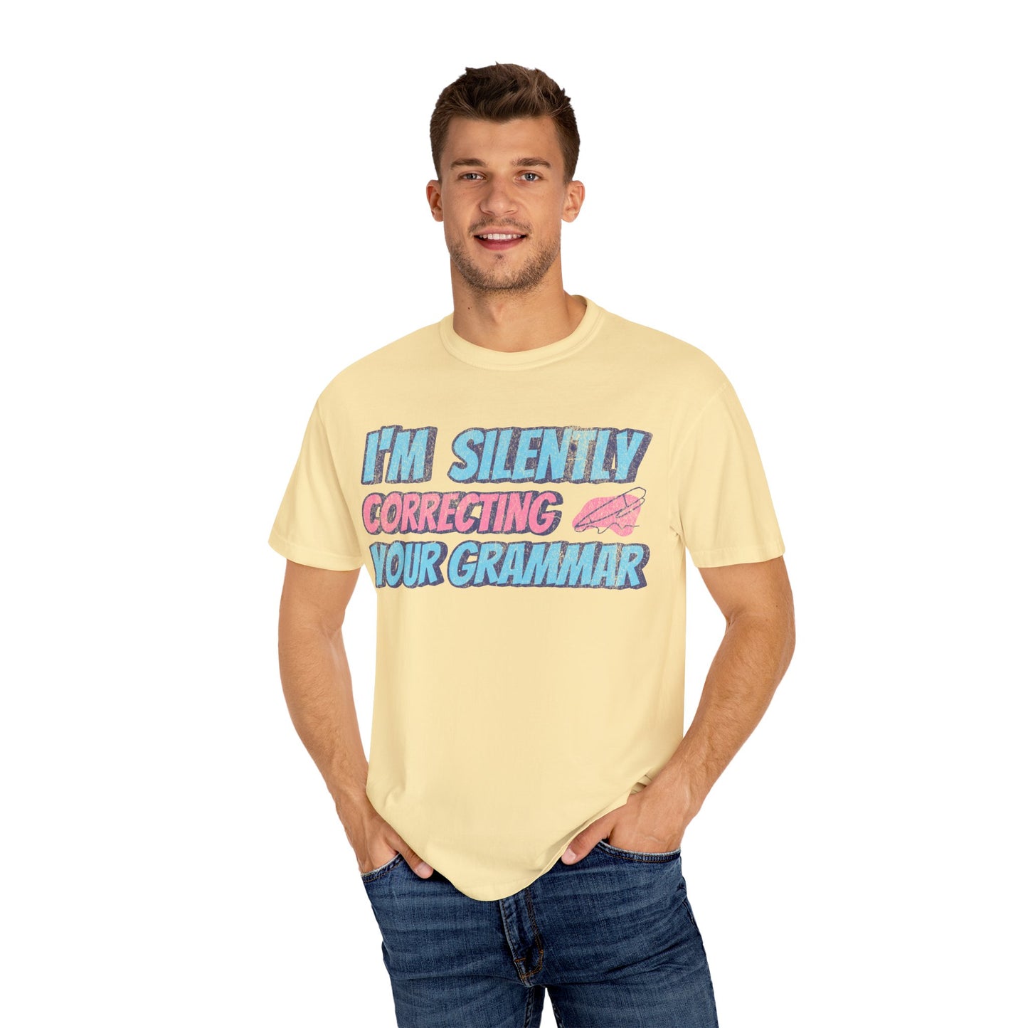 I'm Silently Correcting your Grammar - Back to School T-Shirt