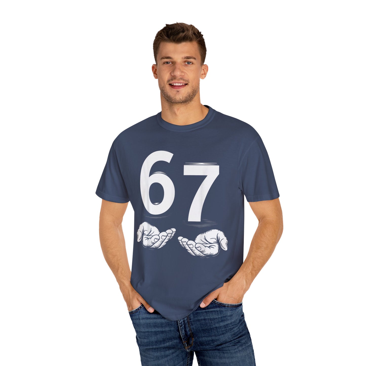 Funny Six Seven 6 7 Meme Gen Alpha Slang 6 7 Hands  Comfort Colors 1717 T-Shirt