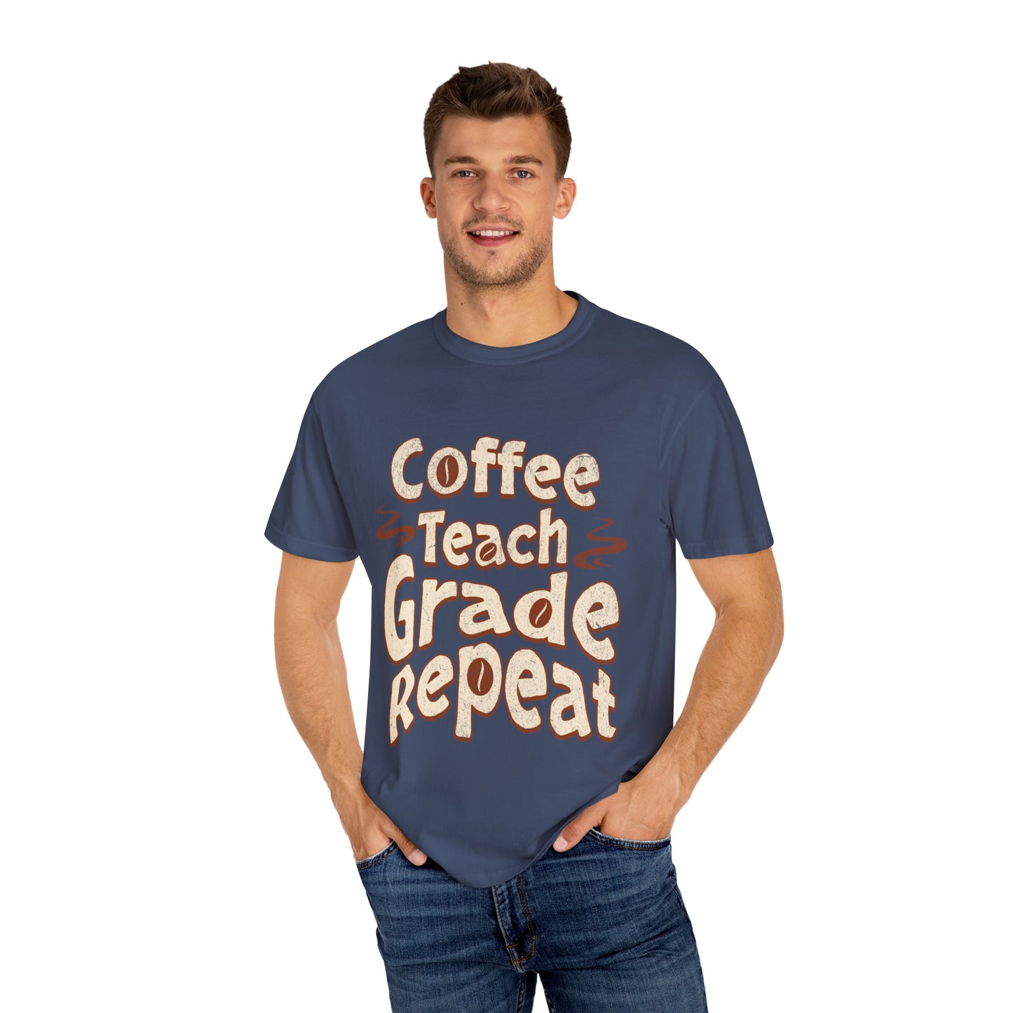 Coffee Teach Grade Repeat - Back to School T-Shirt