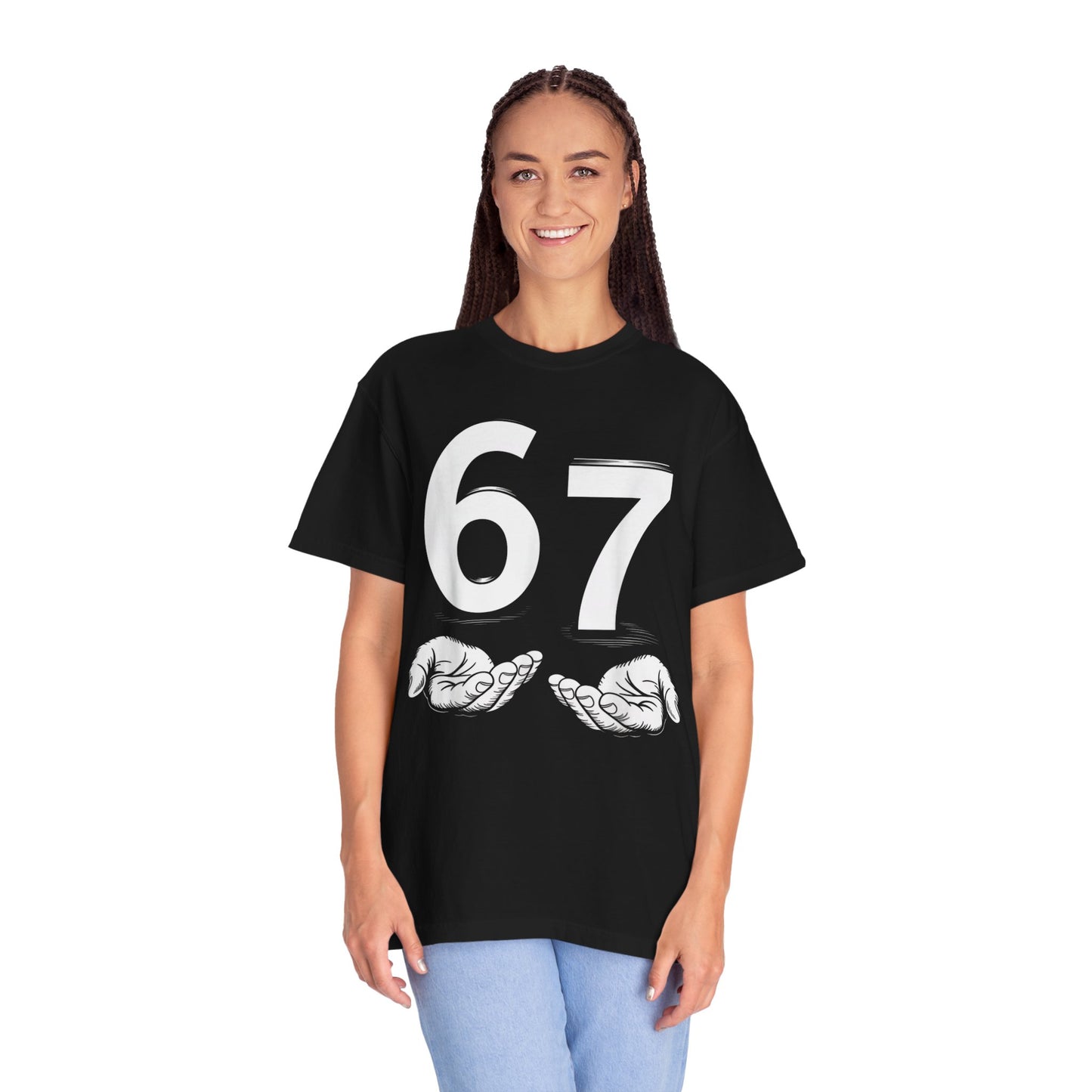 Funny Six Seven 6 7 Meme Gen Alpha Slang 6 7 Hands  Comfort Colors 1717 T-Shirt