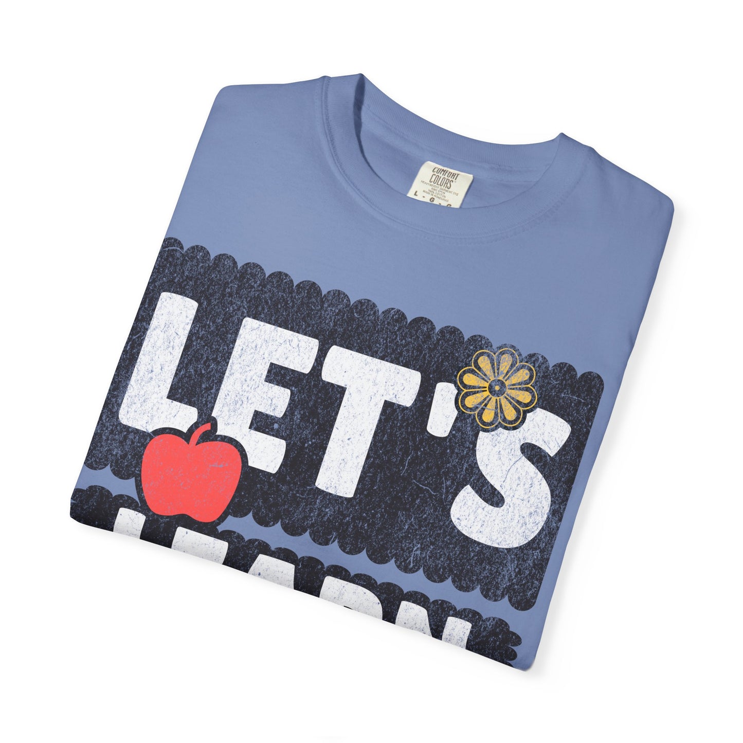 Let's Learn Today - Back to School T-Shirt