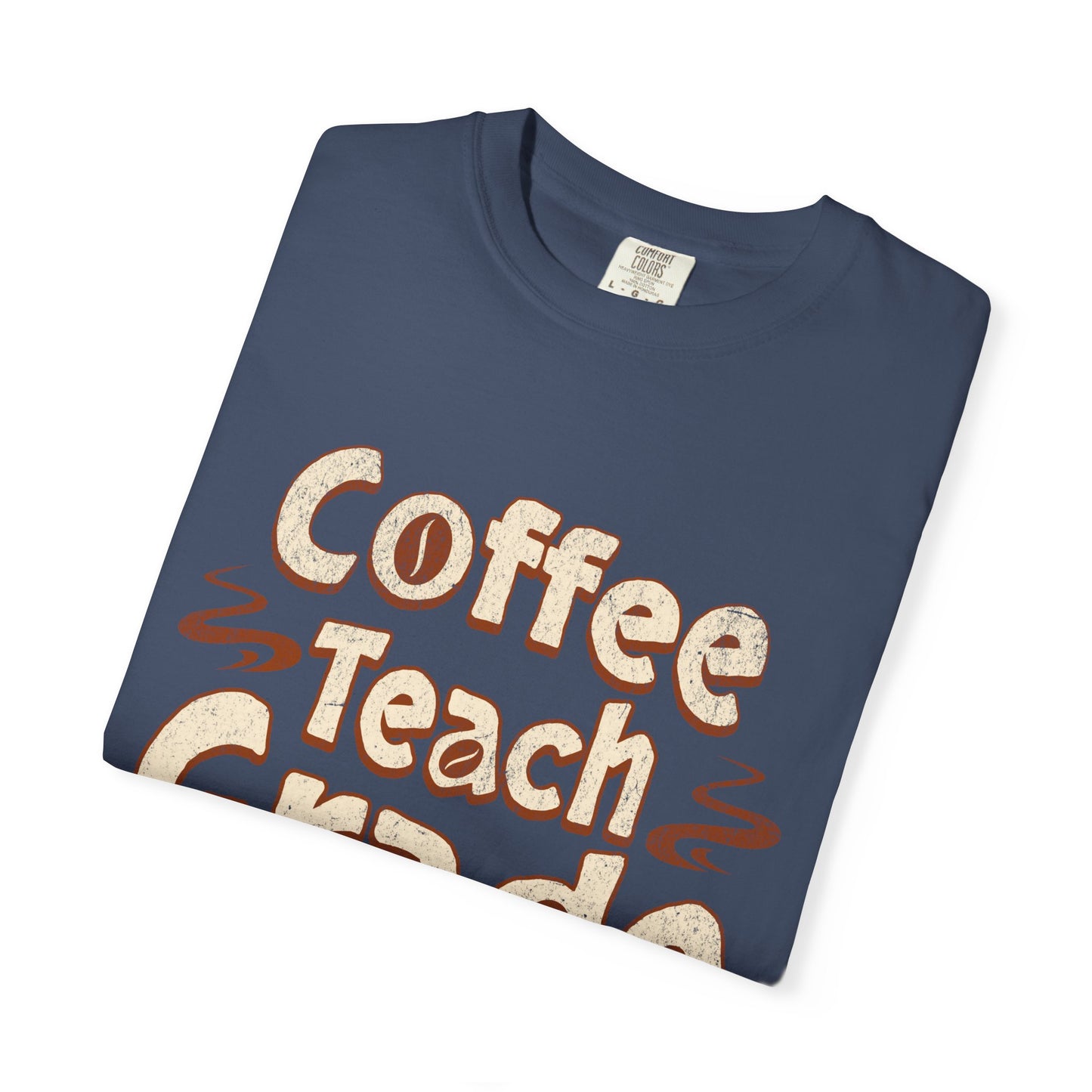 Coffee Teach Grade Repeat - Back to School T-Shirt