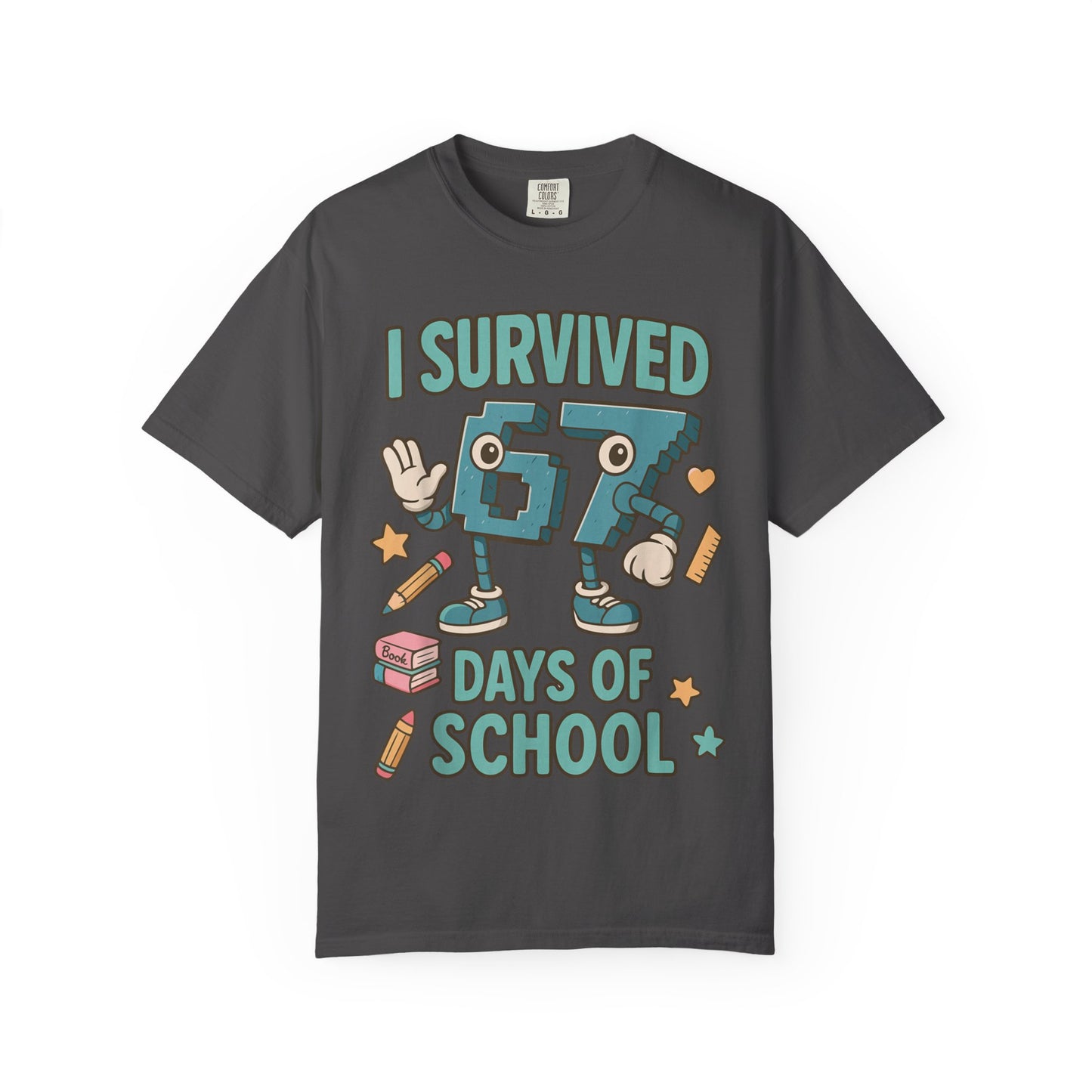Kids 6-7 Meme I Survived 67 Days of School Comfort Colors 1717 T-Shirt — Funny Back-to-School Graphic Tee for Students