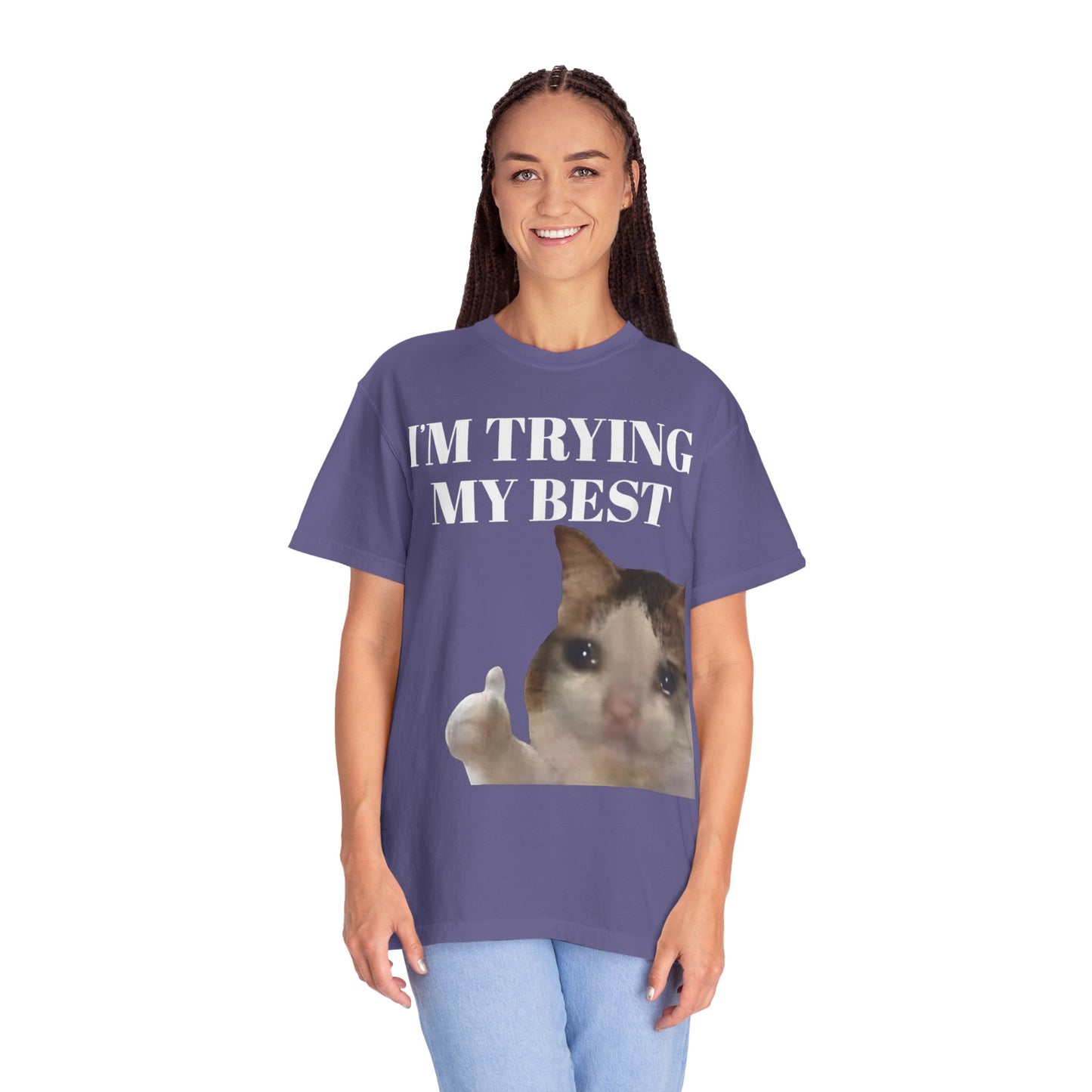I'm Trying My Best Meme Cat Comfort Colors 1717 T-Shirt
